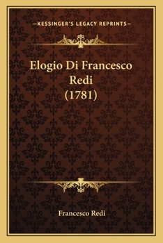 Paperback Elogio Di Francesco Redi (1781) [Italian] Book