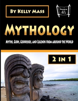 Paperback Mythology: Gods, Goddesses, and Legends from around the World Book