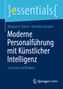 Paperback Moderne Personalführung Mit Künstlicher Intelligenz: Chancen Und Risiken [German] Book