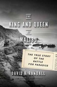 Hardcover The King and Queen of Malibu: The True Story of the Battle for Paradise Book