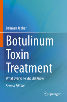 Paperback Botulinum Toxin Treatment: What Everyone Should Know Book