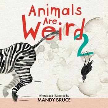 Paperback Animals Are Weird 2 Book