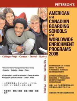 Paperback American and Canadian Boarding Schools and Worldwide Enrichment Programs 2008 Book