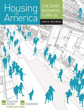 Paperback Housing in America: The Baby Boomers Turn 65 Book