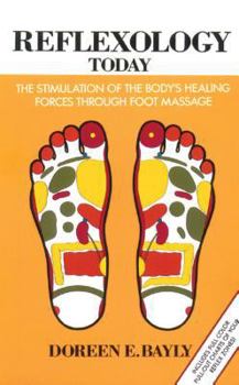 Paperback Reflexology Today: The Stimulation of the Body's Healing Forces Through Foot Massage Book