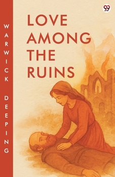 Paperback Love Among The Ruins Book