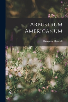 Paperback Arbustrum Americanum Book