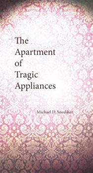 Paperback The Apartment of Tragic Appliances Book