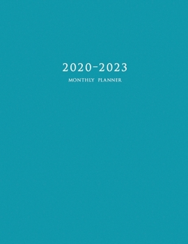 2020-2023 Monthly Planner: Large Four Year Planner with Blue Cover