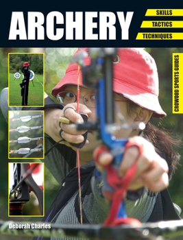 Paperback Archery: Skills. Tactics. Techniques Book