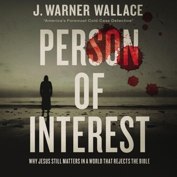 Audio CD Person of Interest: Why Jesus Still Matters in a World That Rejects the Bible Book