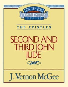 Paperback Thru the Bible Vol. 57: The Epistles (2 and 3 John/Jude): 57 Book