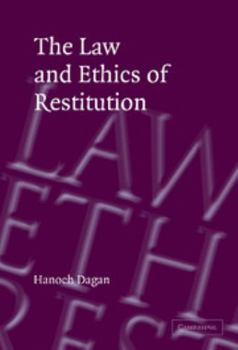 Hardcover The Law and Ethics of Restitution Book