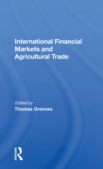 Paperback International Financial Markets and Agricultural Trade Book