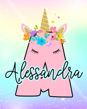 Paperback Alessandra: Girls Unicorn Journal to Write In - Personalized Journal Book