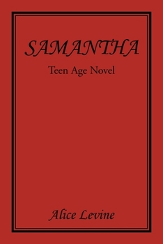 Paperback Samantha: Teen Age Novel Book