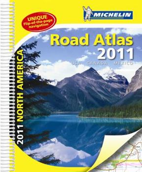 Spiral-bound Michelin North America Road Atlas 2011 Book