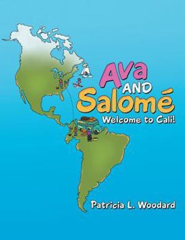 Paperback Ava and Salomé: Welcome to Cali! Book