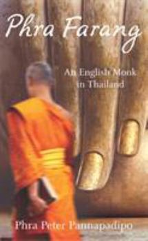 Paperback Phra Farang: An English Monk in Thailand Book