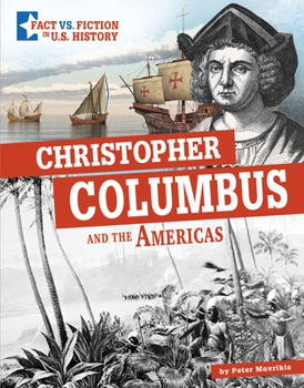 Hardcover Christopher Columbus and the Americas: Separating Fact from Fiction Book