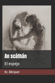 Paperback An scáthán: El espejo [Spanish] Book