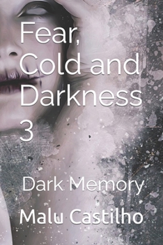 Paperback Fear, cold and darkness 3: Memória obscura Book