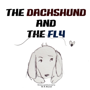 Paperback The Dachshund And the Fly Book