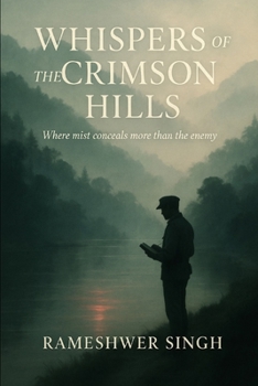 Paperback Whispers of the Crimson Hills: Where mist conceals more than the enemy Book