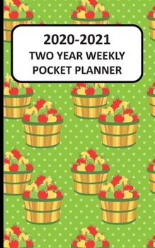 2020-2021 Two Year Weekly Pocket Planner: Pocket Planner 2020 for Purse: 104 Weeks Planner Diary , 2 Year Calendar, Appointments Phone book Password log (2020-2021 Calendar Planner) 5x8