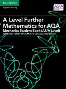 Paperback A Level Further Mathematics for Aqa Mechanics Student Book (As/A Level) Book