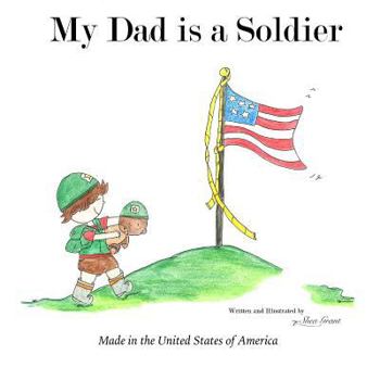 Paperback My Dad is a Soldier Book