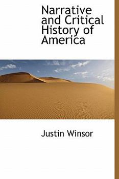 Hardcover Narrative and Critical History of America Book