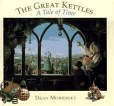The Great Kettles: A Tale of Time - Book  of the Magic Door