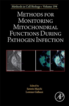 Hardcover Methods for Monitoring Mitochondrial Functions During Pathogen Infection: Volume 194 Book