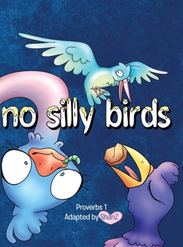 Hardcover No Silly Birds Book