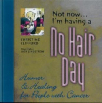 Paperback Not Now I'm Having a No Hair Day Book
