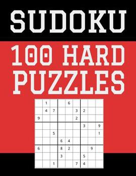 Paperback Sudoku 100 Hard Puzzles: Hours of Fun For All Ages, 126 Pages, Soft Matte Cover, 8.5 x 11 Book