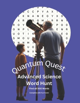 Paperback Quantum Quest: Advanced Science Word Hunt Book