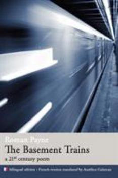 Paperback The Basement Trains (a 21st century poem) Book