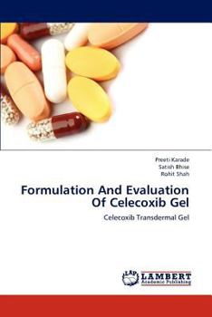 Paperback Formulation and Evaluation of Celecoxib Gel Book