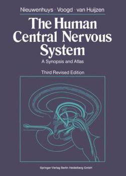 Paperback The Human Central Nervous System: A Synopsis and Atlas Book