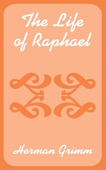 Paperback The Life of Raphael Book