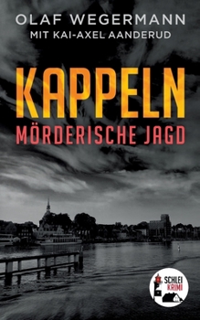 Paperback Kappeln: Mörderische Jagd [German] Book