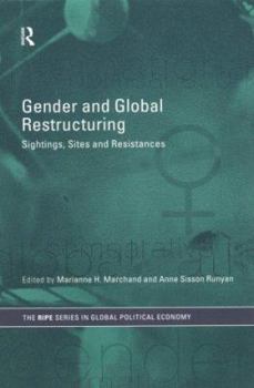 Paperback Gender and Global Restructuring: Sightings, Sites and Resistances Book