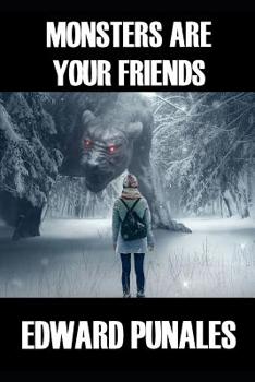 Paperback Monsters Are Your Friends: Poems Book