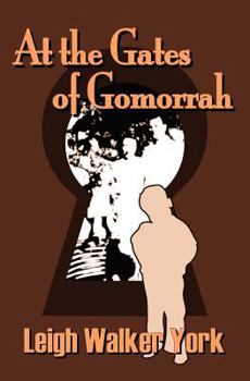 Paperback At the Gates of Gomorrah: Ross by Any Other Name Book