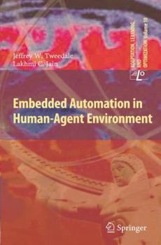 Hardcover Embedded Automation in Human-Agent Environment Book