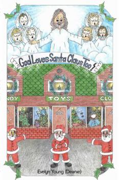 Paperback God Loves Santa Claus Too Book