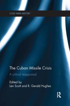 Paperback The Cuban Missile Crisis: A Critical Reappraisal Book