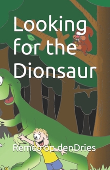 Paperback Looking for the Dionsaur Book
